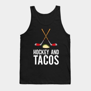 Funny Hockey Lover Hockey And Tacos Ice Hockey Tank Top